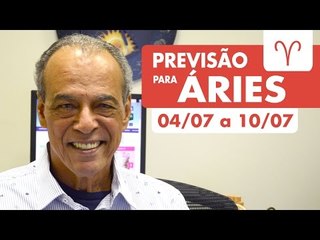 ÁRIES - PREVISÃO SEMANAL 04/07 A 10/07