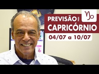 CAPRICÓRNIO - PREVISÃO SEMANAL 04/07 A 10/07