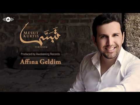 Mesut Kurtis - Affina Geldim | Official Audio