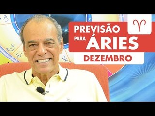 ÁRIES - PREVISÃO PARA O MÊS DE DEZEMBRO DE 2016