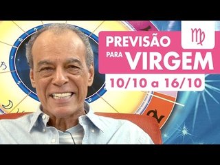 VIRGEM - PREVISÃO SEMANAL 10/10 A 16/10