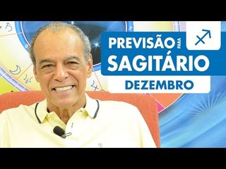 SAGITÁRIO - PREVISÃO PARA O MÊS DE DEZEMBRO DE 2016