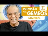 GÊMEOS - PREVISÃO PARA O MÊS DE JANEIRO DE 2017