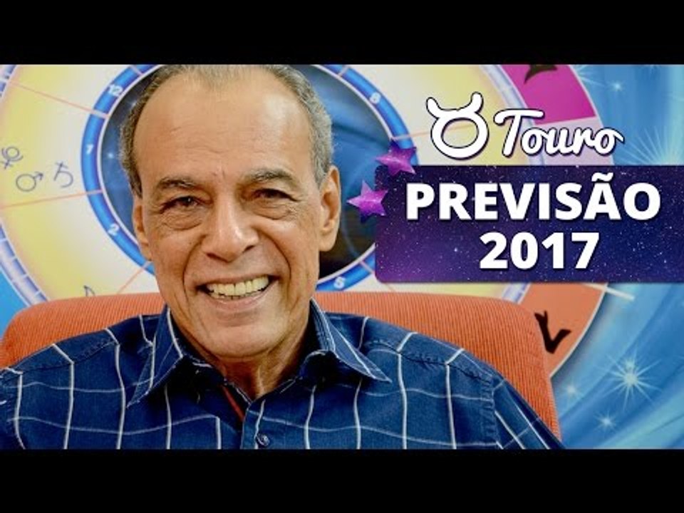 TOURO - PREVISÃO PARA 2017