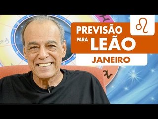LEÃO - PREVISÃO PARA O MÊS DE JANEIRO DE 2017