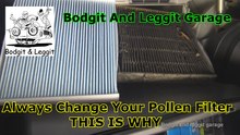 Always Change Your Pollen Filter THIS IS WHY Bodgit And Leggit Garage
