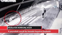 4 yaşındaki çocuk bu kazada hayatını kaybetti