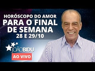 Horóscopo do Amor para o fim de semana 28 e 29 de Outubro