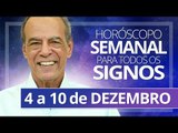 HORÓSCOPO SEMANAL - 4 a 10 de DEZEMBRO