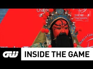 GW Inside The Game: The WGC HSBC Champions Preview