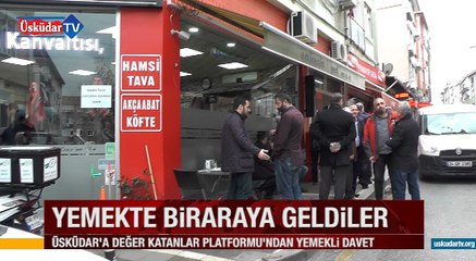 Üsküdar'a Değer Katanlar Platformu'ndan yemekli toplantı