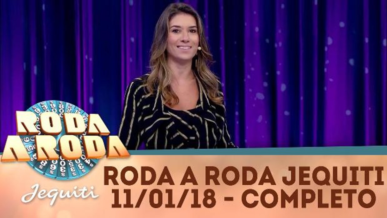 Roda a Roda Jequiti 11.01.18 - Completo