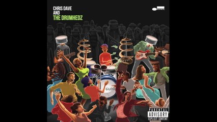 Chris Dave And The Drumhedz - Black Hole (Audio)