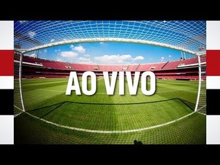 AO VIVO: PRÉ-JOGO - SPFC X CORITIBA