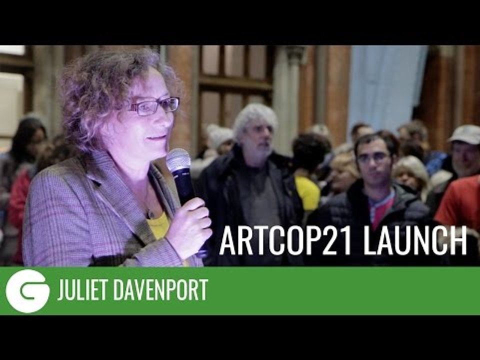 "We need to send a strong message." Juliet Davenport speaks at launch of ArtCOP21