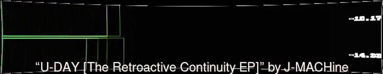 U-DAY [The Retroactive Continuity EP]