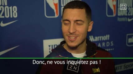 Transferts - Hazard : "Le Real ? Il n'y a rien pour le moment"