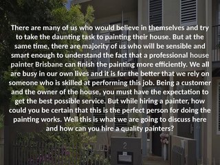 Follow this tips if you are looking for house painter Brisbane