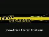 Crave is the Big Money Energy Drink