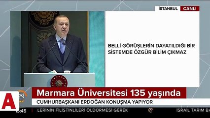 Cumhurbaşkanı Erdoğan: Bilime en çok destek olan biziz
