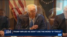 i24NEWS DESK | UN: there's no other word one can use but 'racist' | Friday, January 12th 2018