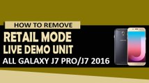 Remove Live Demo Unit in Galaxy j7 pro/j7 16/A7 16 & All New Samsung Smart Phones