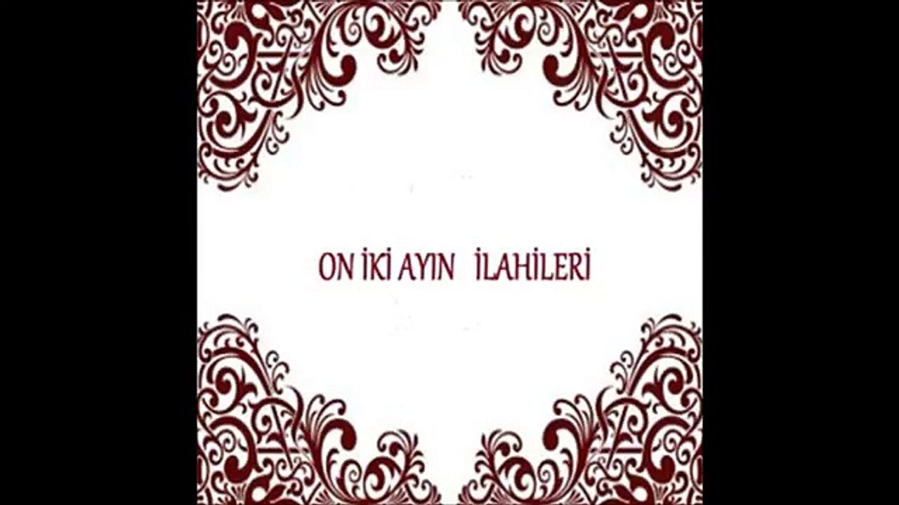 Gürsel Koçak -  Uşşak İlahi  - Oniki Ayın İlahileri Serisi