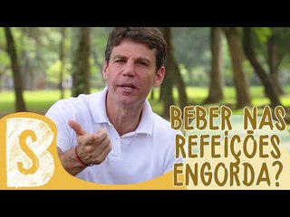 BEBER DURANTE AS REFEIÇÕES ENGORDA? | MARCIO ATALLA RESPONDE #17