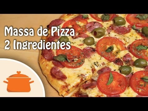 Receita de Massa de Pizza Fácil - Com 2 Ingredientes