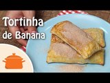 Como Fazer Tortinha de Banana  - Receita Prática
