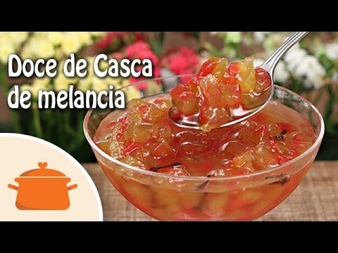 Como Fazer Doce de Casca de Melancia - Receita Prática
