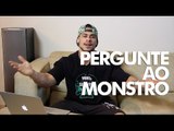 PERGUNTE AO MONSTRO #20