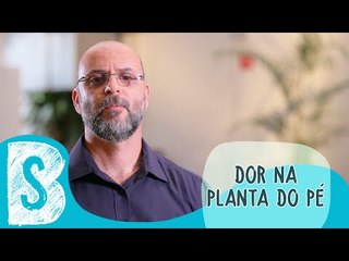 COMO ALIVIAR DOR NA SOLA DO PÉ