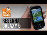 Galaxy 5 Samsung Smartphone - Vídeo Resenha EuTestei Brasil