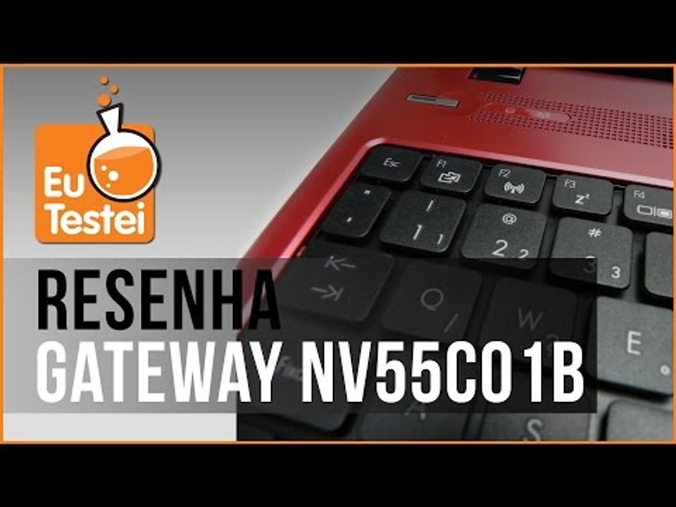 Notebook Gateway NV55C01B - Vídeo Resenha EuTestei Brasil