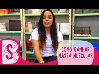 Download Video: COMO GANHAR MASSA MUSCULAR I E aí Atalla?