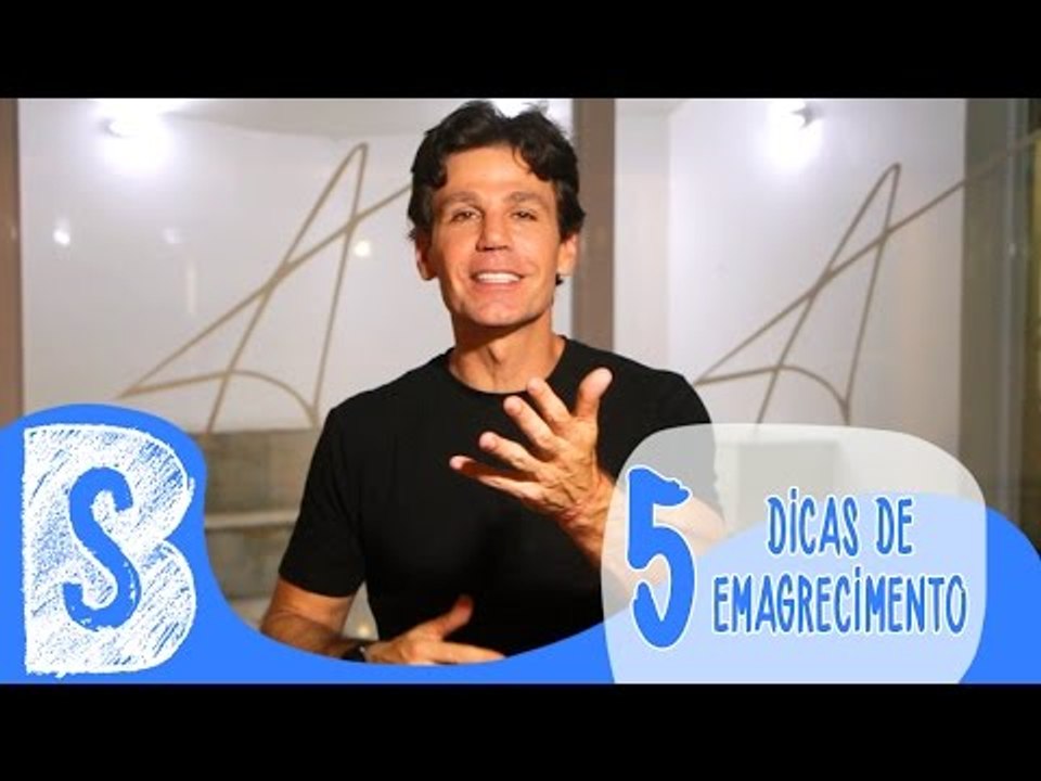 5 DICAS DE EMAGRECIMENTO