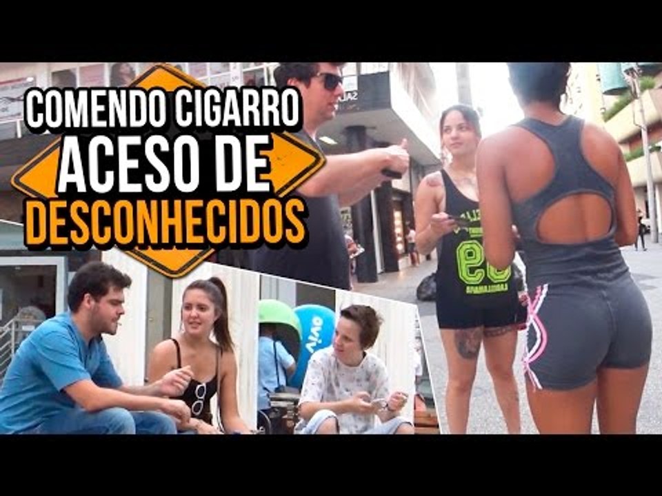 COMENDO CIGARRO ACESO DE DESCONHECIDOS | #SUGESTOESDAGALERA