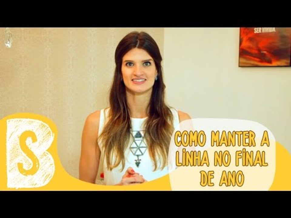 COMO MANTER A LINHA NO FINAL DE ANO