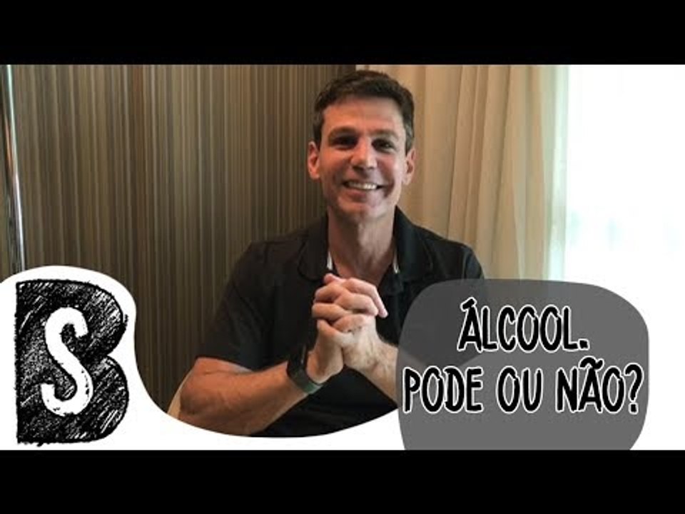 ÁLCOOL, PODE OU NÃO?