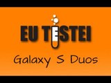 Smartphone Samsung Galaxy S Duos S7562 - Resenha Brasil