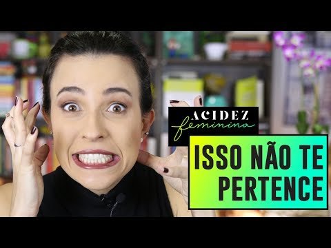 TEM CERTAS COISAS que NÃO são PARA VOCÊ