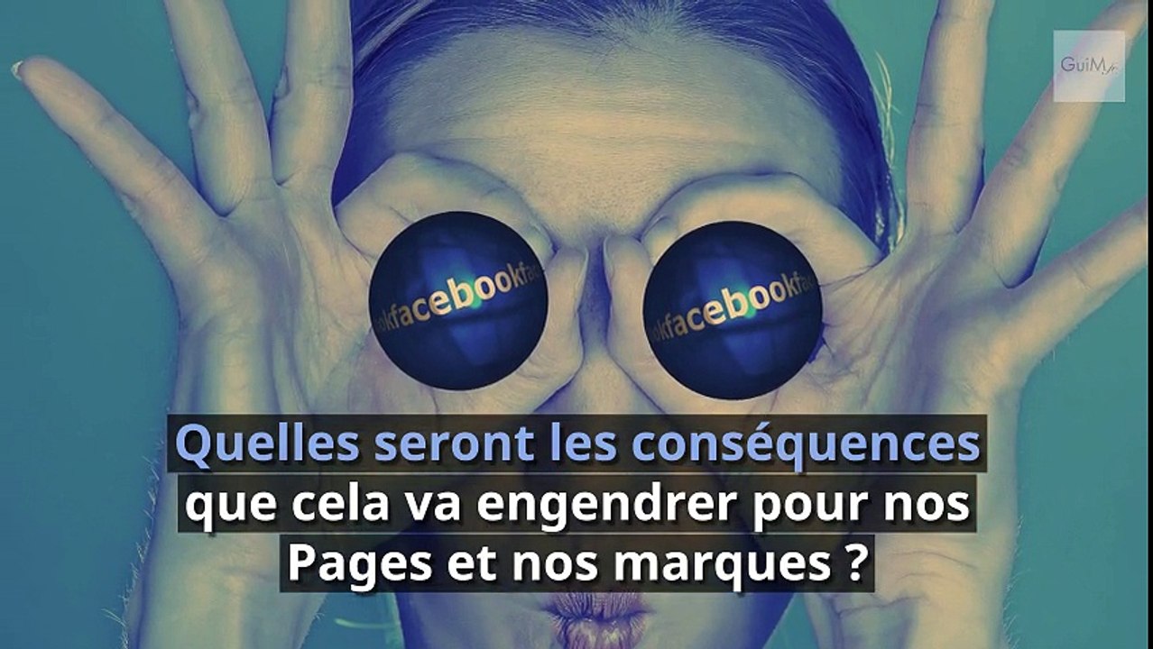 Facebook écarte les marques et les médias de son flux d’actualités pour privilégier les amis et la famille