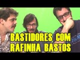 FALHA DE COBERTURA: Bastidores com Rafinha Bastos