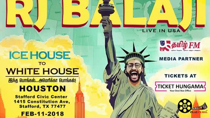 R J Balaji  announces his Ice house to white house show  USA
