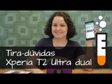 Xperia T2 Ultra Sony Smartphone - Vídeo Perguntas e Respostas Brasil