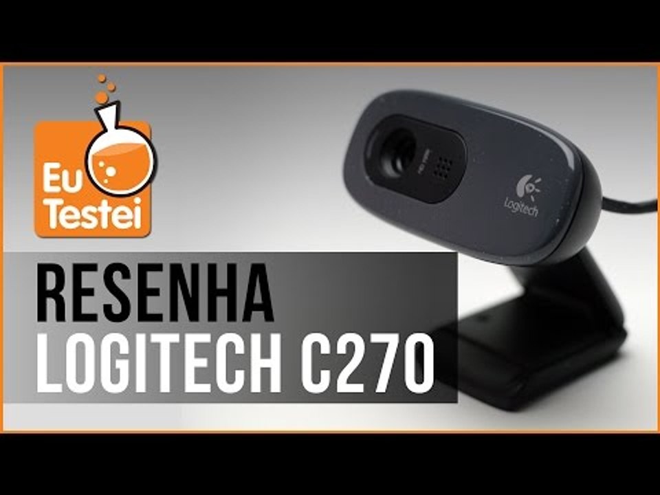 Webcam Logitech 720p C270 - Vídeo Resenha EuTestei Brasil