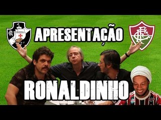 FALHA DE COBERTURA #87: Apresentação Ronaldinho