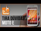 Moto E 2015 2º geração Motorola XT1523, XT1506, XT1514 - Vídeo Perguntas e Respostas EuTestei Brasil