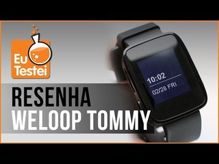 Smartwatch Weloop Tommy - Vídeo Resenha EuTestei Brasil